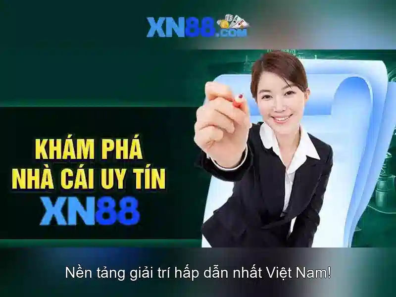 XN88: Nền tảng giải trí trực tuyến nổi bật ở Việt Nam 1 Đăng Nhập